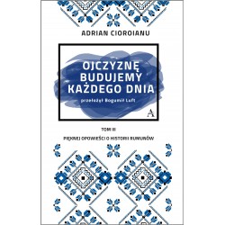 OJCZYZNĘ BUDUJEMY KAŻDEGO...
